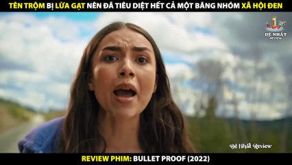 Tên Trộm Bị Lừa Gạt Nên Ra Tay Tiêu Diệt Cả Một Băng Nhóm Xã Hội Đen - Review Phim Bullet Proof