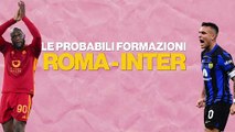 Roma-Inter, probabili formazioni: Darmian favorito su Dumfries