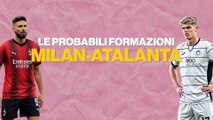 Milan-Atalanta, le probabili formazioni: Pioli cambia a centrocampo