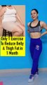 Lose belly and thigh fat in just 1 month with this easy exercise #losebellyfat #shorts #thighs