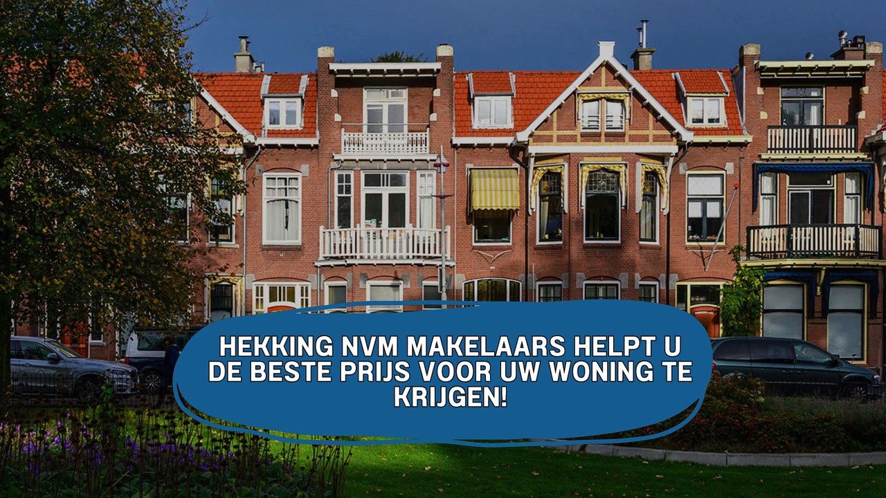 Deskundige Begeleiding Bij Het Verkopen Van Uw Woning in Den Haag