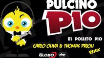 El Pollito Pio Carlo Oliva  Thomas Prioli remix Audio Oficial