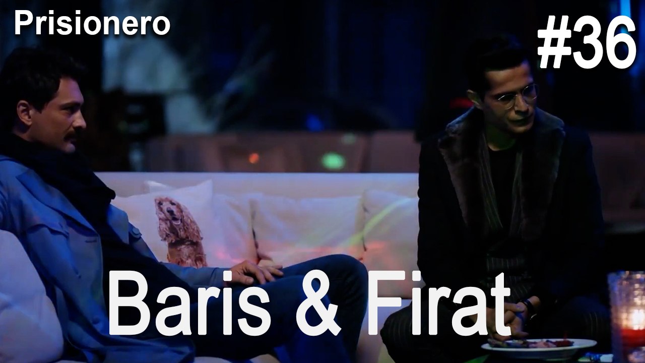 Baris & Firat #36