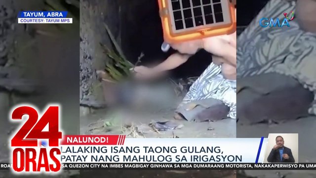 Lalaking isang taong gulang, patay nang mahulog sa irigasyon | 24 Oras