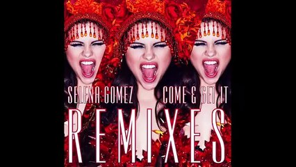 Selena Gomez  Come  Get It Robert DeLong Remix Audio HD