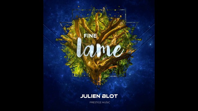 - ALBUM COMPLET - Fine Lame de Julien Blot - musique d'orchestre fantaisie