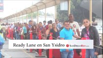 Recorrido por la nueva ready lane peatonal en San Ysidro