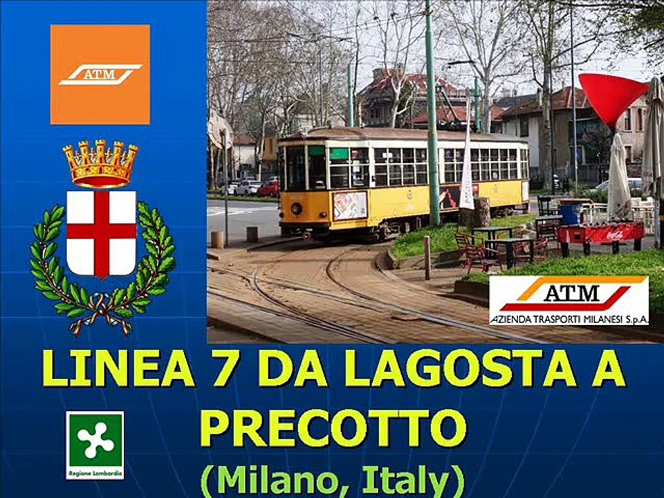 LINEA 7 DA LAGOSTA A PRECOTTO (MILANO, ITALY)