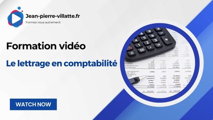 Formation vidéo le lettrage en comptabilité