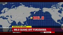 Alert breaking news  68 Mag Quake Strikes Off Fukushima Tsunami