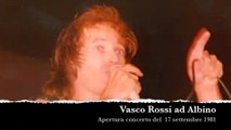 Vasco Rossi  Albino 1981  apertura concerto