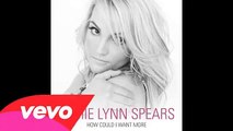 Jamie Lynn Spears  How Could I Want More Official FULL Audio