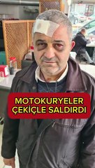 Esenyurt yine bildiğimiz gibi! Kuryeler, 'çekiçle' vatandaşı dövdü