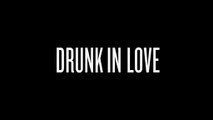 Beyonce Ft Jay Z  Drunk in Love  Official Full Video