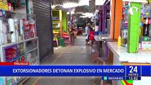 Aumenta el terror en Trujillo: extorsionadores provocan incendio en la entrada de un mercado