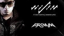 Wisin ft Jennifer Lopez Ricky Martin  Adrenalina Audio