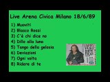 Vasco Rossi  Inedito  Live Arena Civica Milano  18061989 1