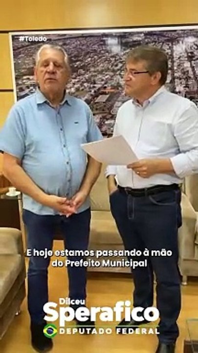 Deputado Federal Dilceu Sperafico entrega ofício informando recursos de R$ 6 milhões para Toledo