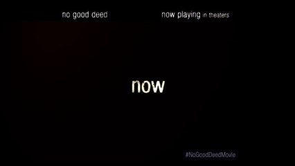 No Good Deed  Official Movie TV SPOT Now Playing Everywhere 2014 HD  Idris Elba Thriller Movie