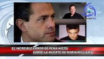 Peña Nieto confunde al actor Robin Williams con el cantante Ingles Robby Williams