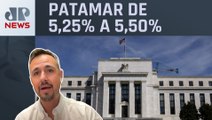 Fed decide manter taxa de juros dos Estados Unidos; Will Castro Alves analisa