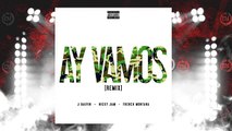 J Balvin Ft Nicky Jam & French Montana - Ay Vamos (Remix) (Original) (Video Music)