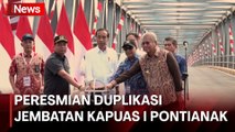 Jokowi Resmikan Jembatan Kapuas I Pontianak, Telan Biaya Rp275 M