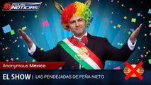 El show de las Pendejadas de Peña Nieto
