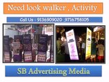 iWalker Activity, Lookwalker Activity, BTL Activity in Delhi ,Call@9136909020