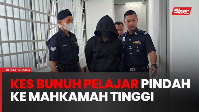 Kes pegawai polis sebabkan kematian pelajar dipindah ke Mahkamah Tinggi