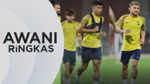 AWANI Ringkas: Malaysia vs Oman awal pagi esok