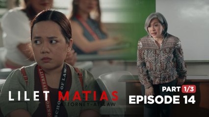 Lilet Matias, Attorney-At-Law: Tuloy lang ang PAGPUPURSIGI ni Lilet! (Full Episode 14 - Part 1/3)