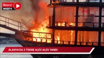 Alanya'da 2 tekne alev alev yandı