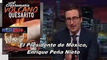 #JohnOliver se burla del spot del Gobierno de México “ya chole con tus quejas”