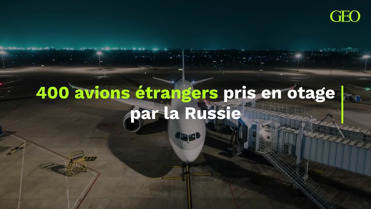 400 avions étrangers pris en otage par la Russie