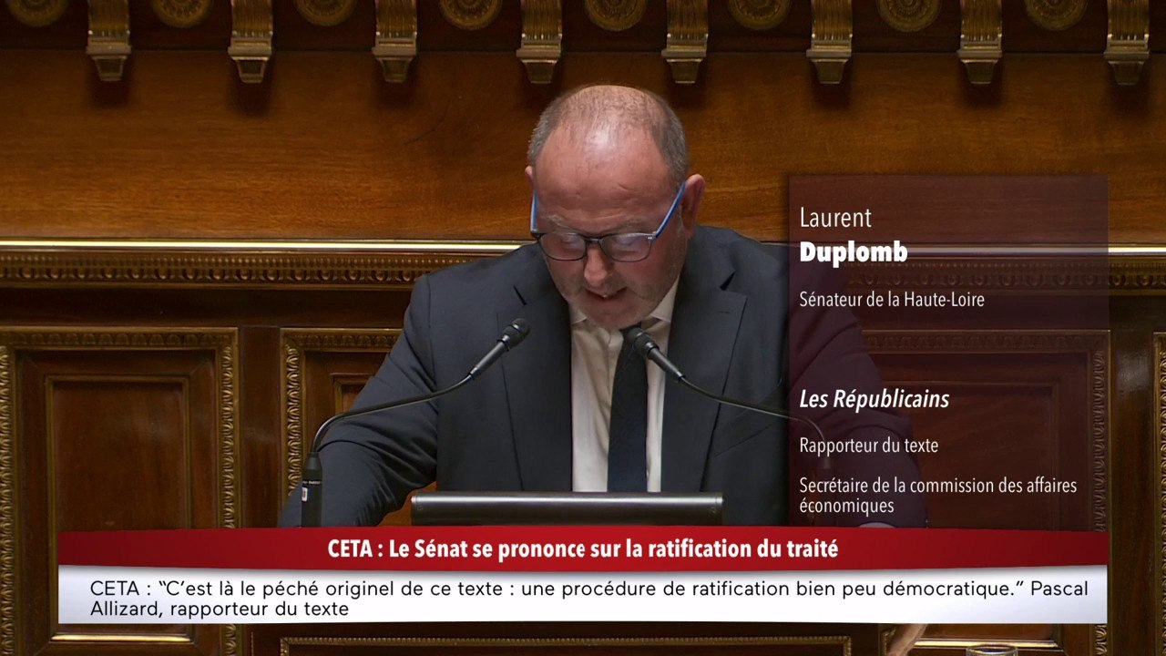 CETA Laurent Duplomb dit "stop à la concurrence déloyale"