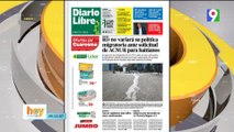 Titulares de prensa dominicana jueves 21 de marzo 2024 | Hoy Mismo