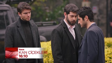 Kan Çiçekleri 279. Bölüm Fragmanı (22 Mart Cuma)