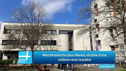 Marche blanche pour Wanys, victime d'une collision avec la police