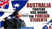 Australia tightens foreign student visa rules as migration hits record high | Oneindia News