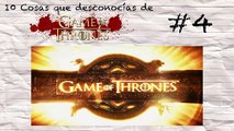 #Top10 - Cosas que desconocias de Games Of Thrones