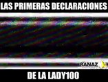 Primeras declaraciones de #Lady100Pesos