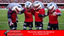 Tiburones saldria de Veracruz si no Gana el PRI