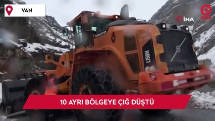 10 ayrı bölgeye çığ düştü: Ekipler yol açma çalışmalarını sürdürüyor