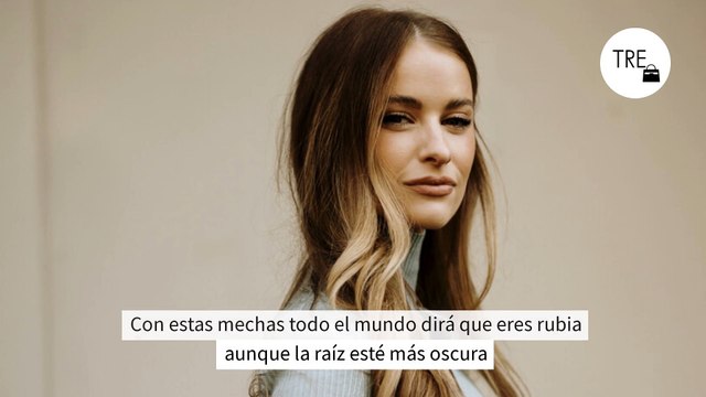 Con estas mechas todo el mundo dirá que eres rubia aunque la raíz esté más oscura