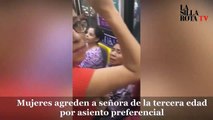 Mujeres agreden a señora de la tercera edad por asiento preferencial en transporte