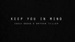 Chris Brown ft. Bryson Tiller - Keep You In Mind (Music Video)