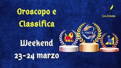 Oroscopo e classifica del weekend 23-24 marzo 2024: doveri per il segno del Toro