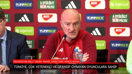 Marco Rossi: Türkiye, çok yetenekli ve ofansif oynayan oyunculara sahip