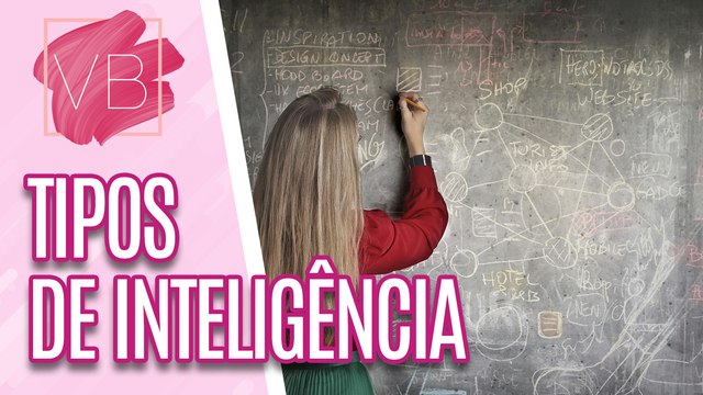 INTELIGÊNCIAS fundamentais para nossa qualidade de vida - Você Bonita (21/03/2024)